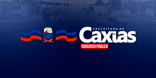 PREFEITURA DE CAXIAS - MA - SECRETÁRIO ESCOLAR - (Pós Edital)