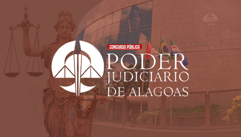 TJ/AL - TRIBUNAL DE JUSTIÇA DE ALAGOAS