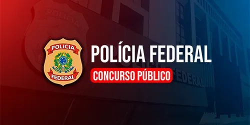 DPF - DEPARTAMENTO DE POLÍCIA FEDERAL