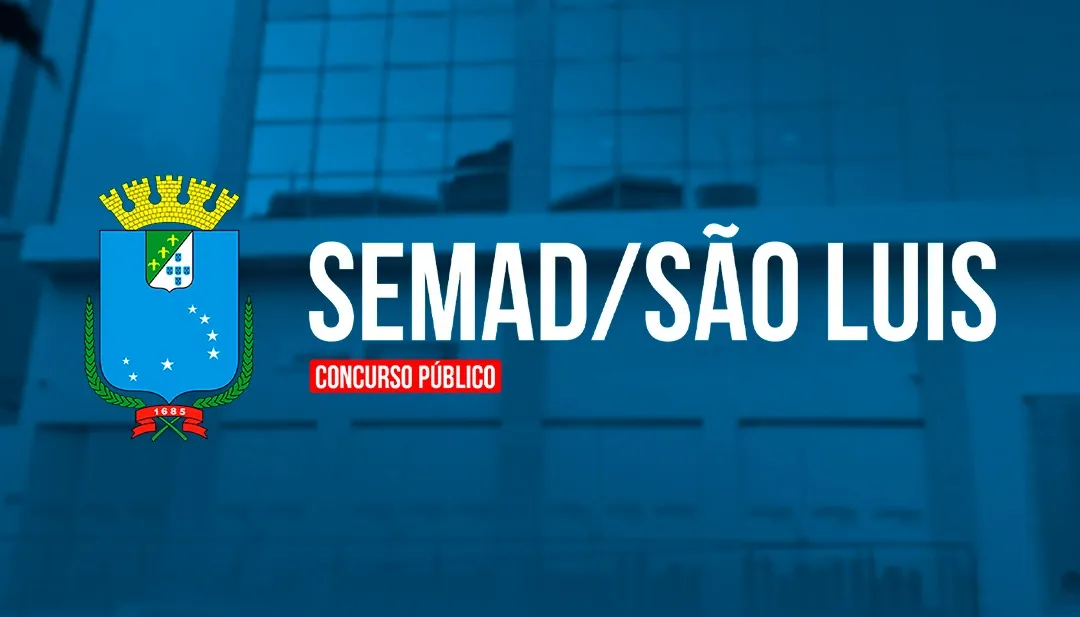 SEMAD - SECRETARIA MUNICIPAL DE ADMINISTRAÇÃO DE SÃO LUÍS