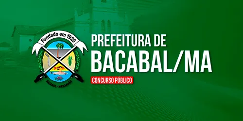PREFEITURA MUNICIPAL DE BACABAL/MA
