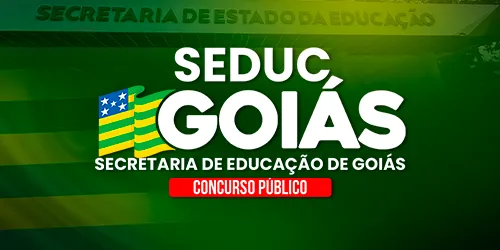 SEDUC GO - SECRETARIA DE ESTADO DA EDUCAÇÃO