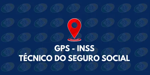 GPS: INSS - INSTITUTO NACIONAL DO SEGURO SOCIAL
