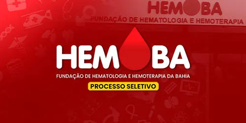 PSS HEMOBA - FUNDAÇÃO DE HEMATOLOGIA E HEMOTERAPIA DA BAHIA