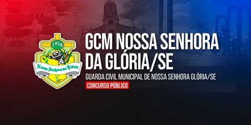 GUARDA MUNICIPAL DE NOSSA SENHORA DA GLORIA