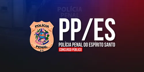 POLÍCIA PENAL DO ESPIRITO SANTO