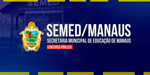 SECRETARIA MUNICIPAL DA EDUCAÇÃO DE MANAUS