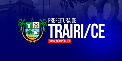 PREFEITURA MUNICIPAL DE TRAIRI CE