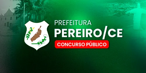 PREFEITURA MUNICIPAL DE PEREIRO - CE