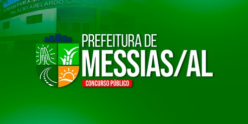 PREFEITURA MUNICIPAL DE MESSIAS – AL