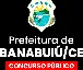PREFEITURA MUNICIPAL DE BANABUIÚ CE