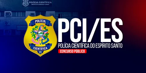 POLÍCIA CIENTÍFICA DO ESPÍRITO SANTO - PCI ES