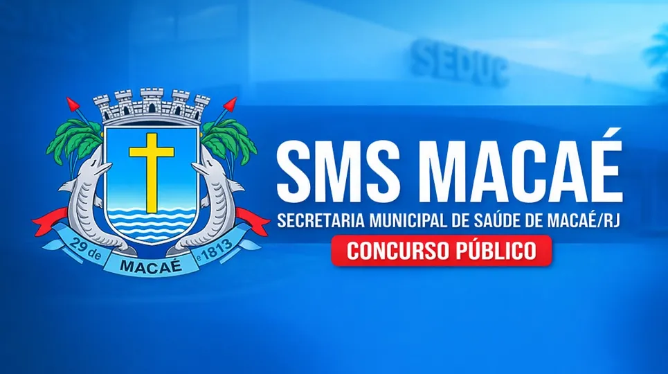 SECRETARIA MUNICIPAL DE SAÚDE DE MACAÉ - SMS MACAÉ