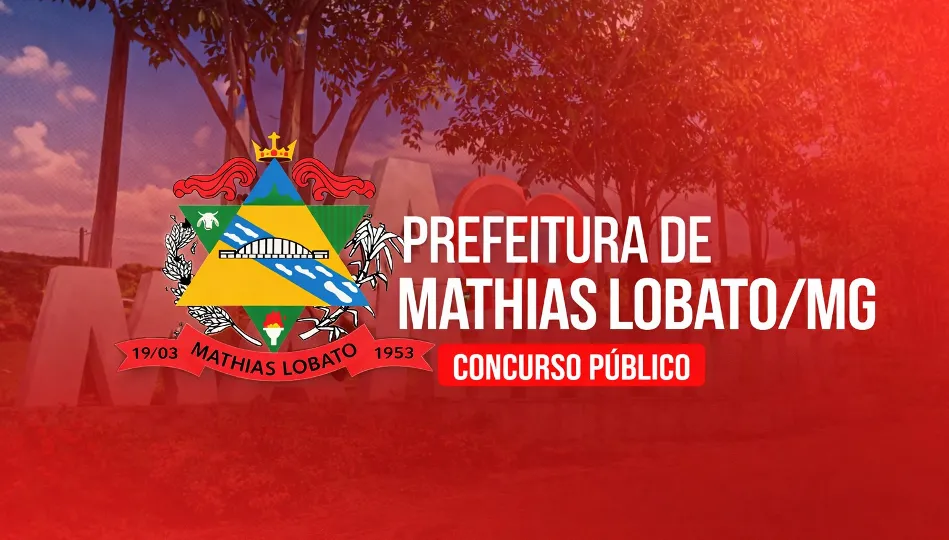 PREFEITURA MUNICIPAL DE MATHIAS LOBATO - MG