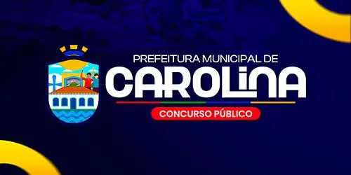 PREFEITURA MUNICIPAL DE CAROLINA - MA
