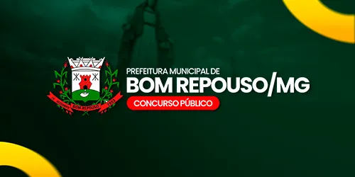 PREFEITURA MUNICIPAL DE BOM REPOUSO - MG