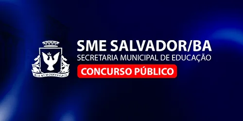 SECRETARIA MUNICIPAL DE EDUCAÇÃO DE SALVADOR BA