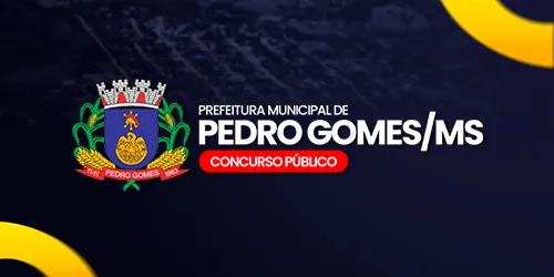 PREFEITURA MUNICIPAL DE PEDRO GOMES MS