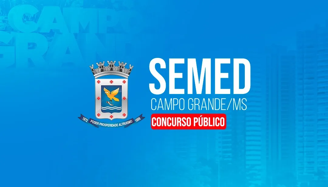 SEMED - SECRETARIA MUNICIPAL DE EDUCAÇÃO DE CAMPO GRANDE