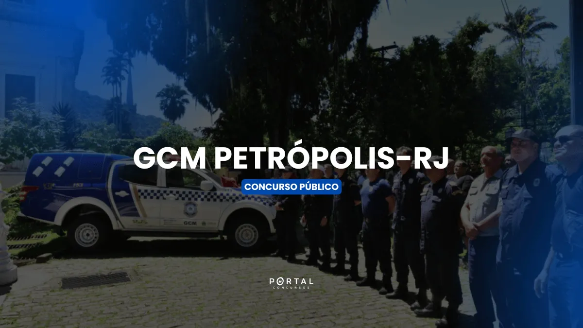 Concurso GCM Petrópolis RJ 2026: Anunciado para o início de 2027 com processo administrativo aberto! Confira!