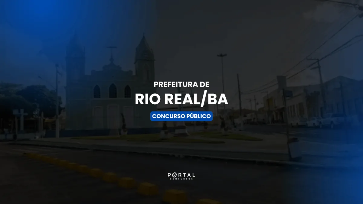 Concurso Prefeitura de Rio Real BA 2026: Banca Planejar Concursos é contratada e edital fica iminente! Confira!