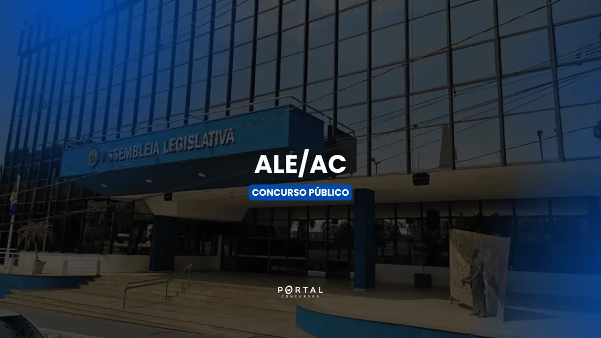 Concurso ALEAC 2026: Edital previsto após aprovação do novo PCCR e comissão formada! Confira!