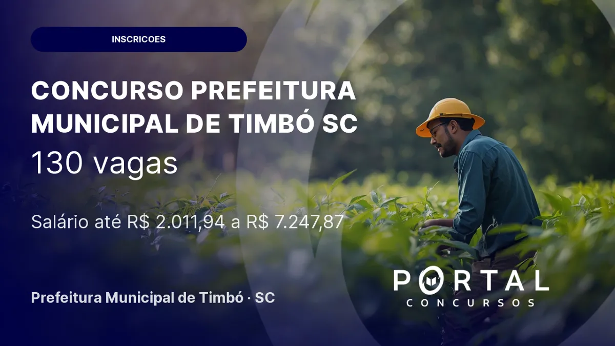 Concurso Prefeitura de Timbó/SC retifica edital com salários de até R$ 7.247,87, provas em agosto!