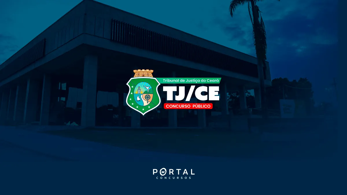 Concurso TJ CE: Edital iminente com 620 novos cargos e banca FCC definida