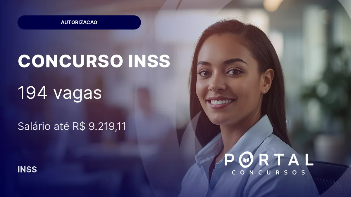  INSS: concurso com 194 vagas autorizado pelo MGI, confira!
