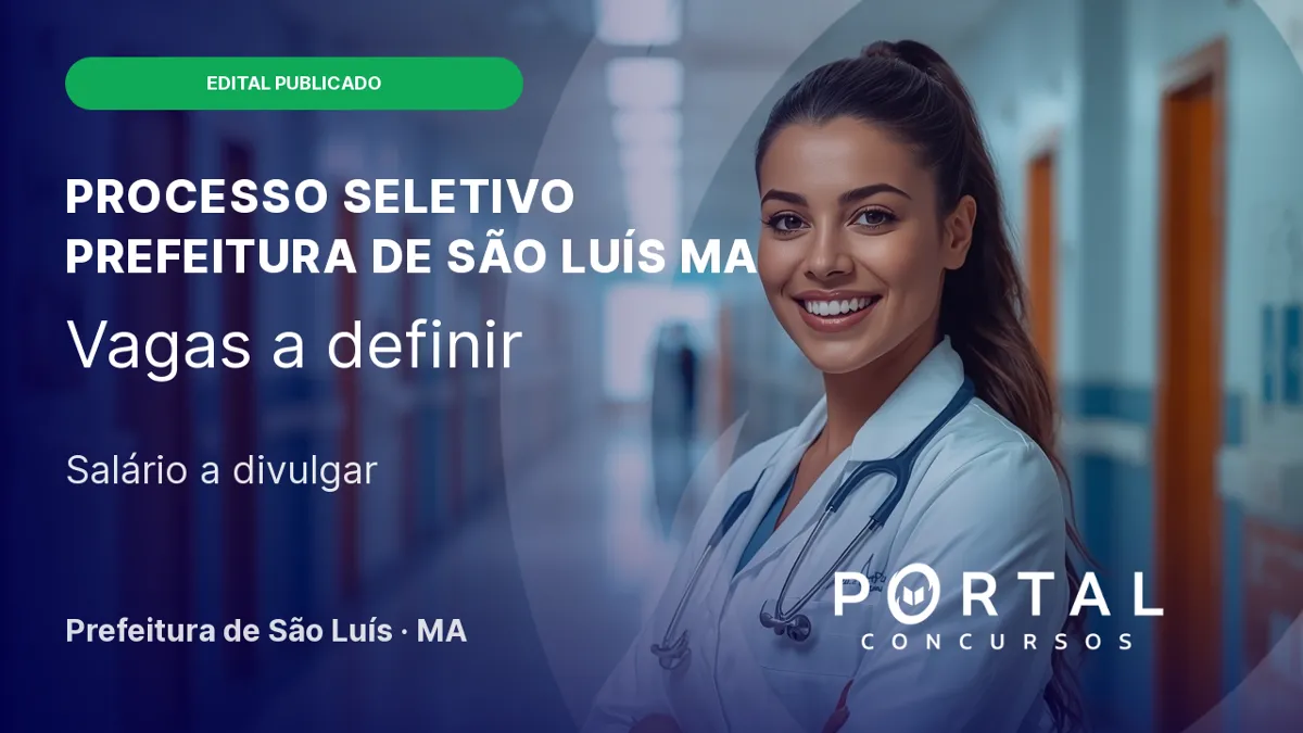 PSS para médicos em São Luís (MA): confira!