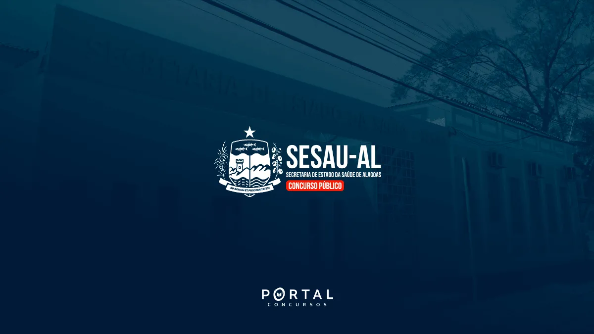 Concurso SESAU/AL 2026: comissão avança e edital com 3.500 vagas pode sair em breve