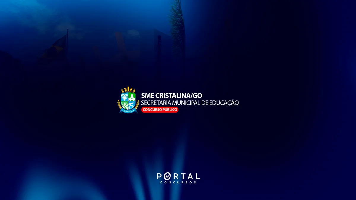 Concurso SME Cristalina GO: banca definida e edital previsto até maio com 74 vagas