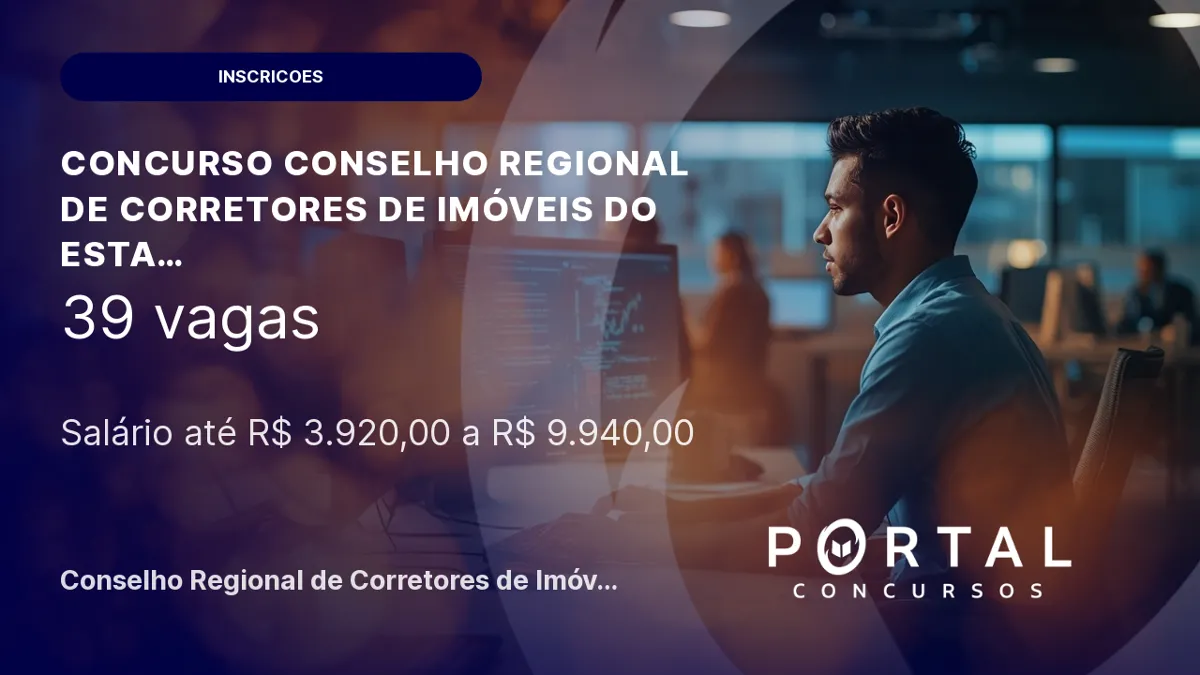 Concurso CRECI SP 2026: 39 vagas e cadastro reserva