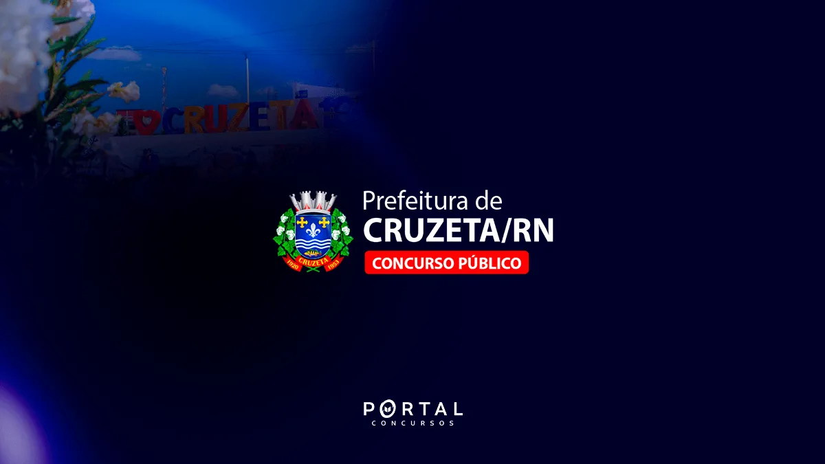 Concurso Cruzeta/RN: prefeitura avança com comissão organizadora e edital pode sair ainda em 2026