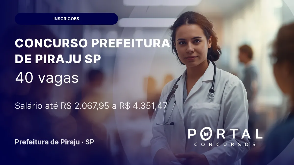 Concurso Prefeitura de Piraju SP: edital retificado