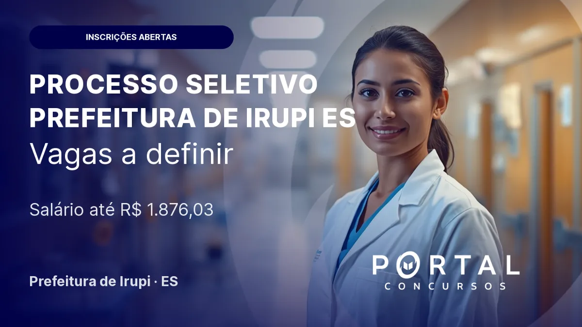 Processo seletivo para fisioterapeuta em Irupi ES