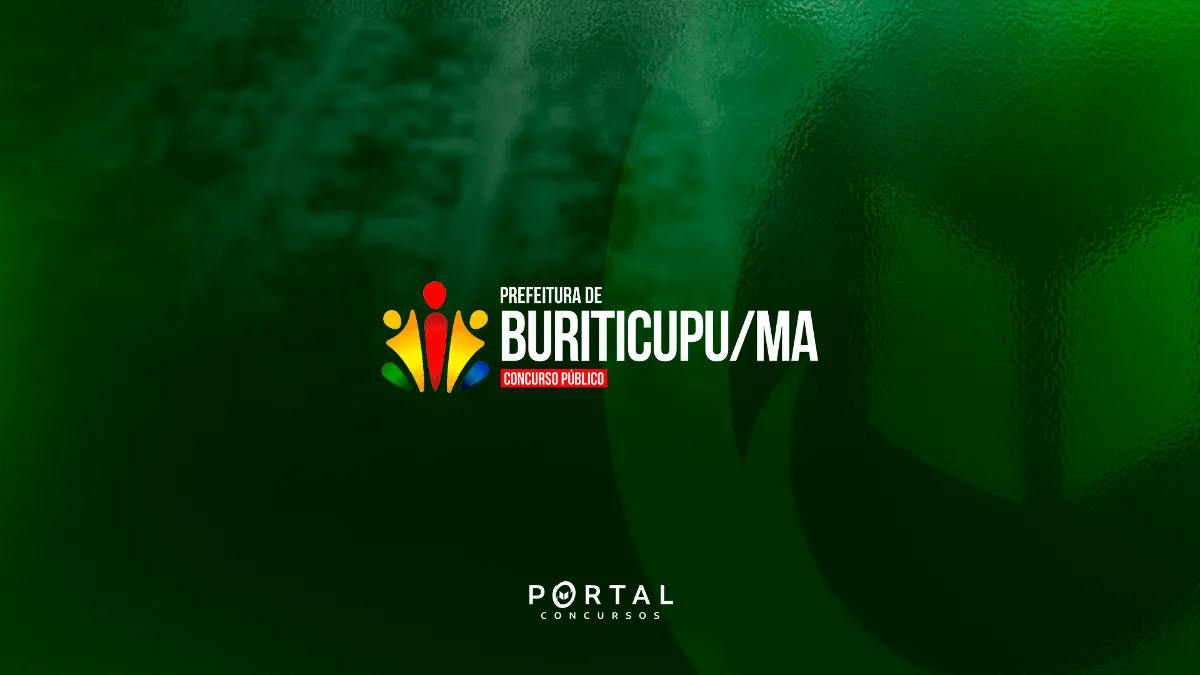 Concurso Buriticupu/MA 2026: inscrições abertas para 3.120 vagas imediatas e salários de até R$ 12 mil