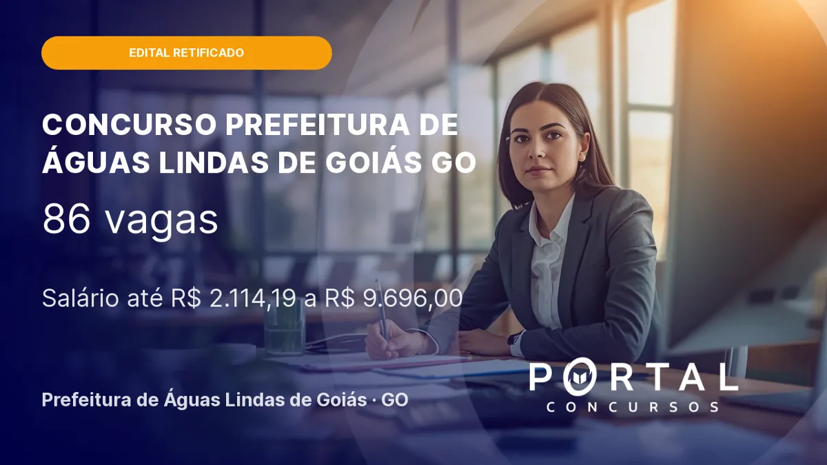 Retificação do edital do concurso da Prefeitura de Águas Lindas de Goiás
