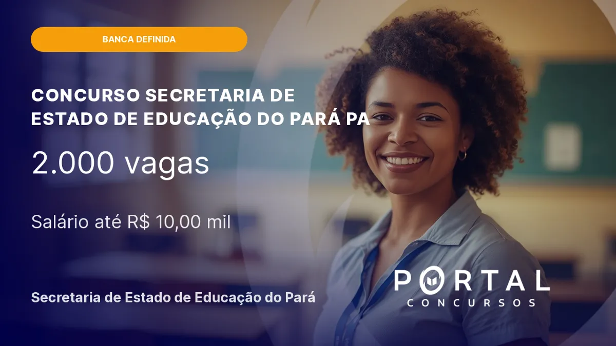 Concurso Seduc PA: 194 vagas administrativas