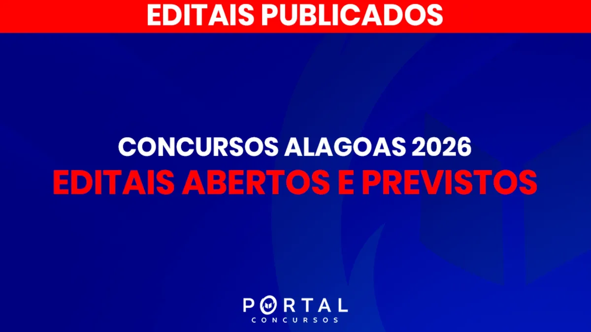 Concursos Alagoas 2026: Editais Abertos e Previstos