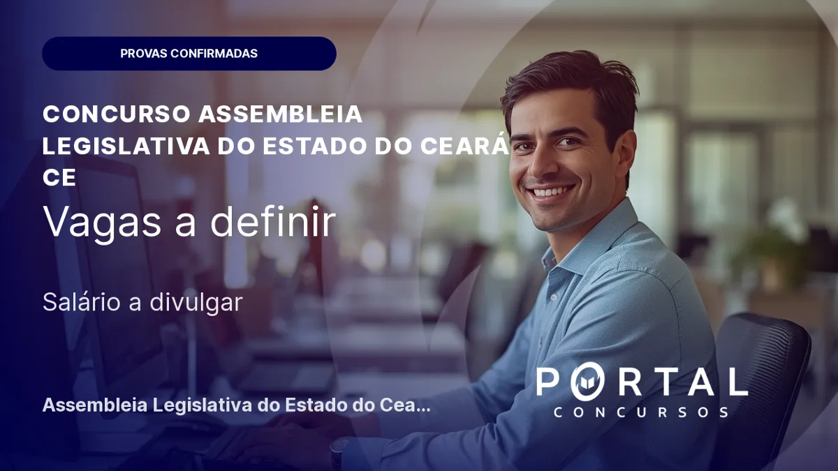 Provas do concurso Alece confirmadas para 16 de agosto