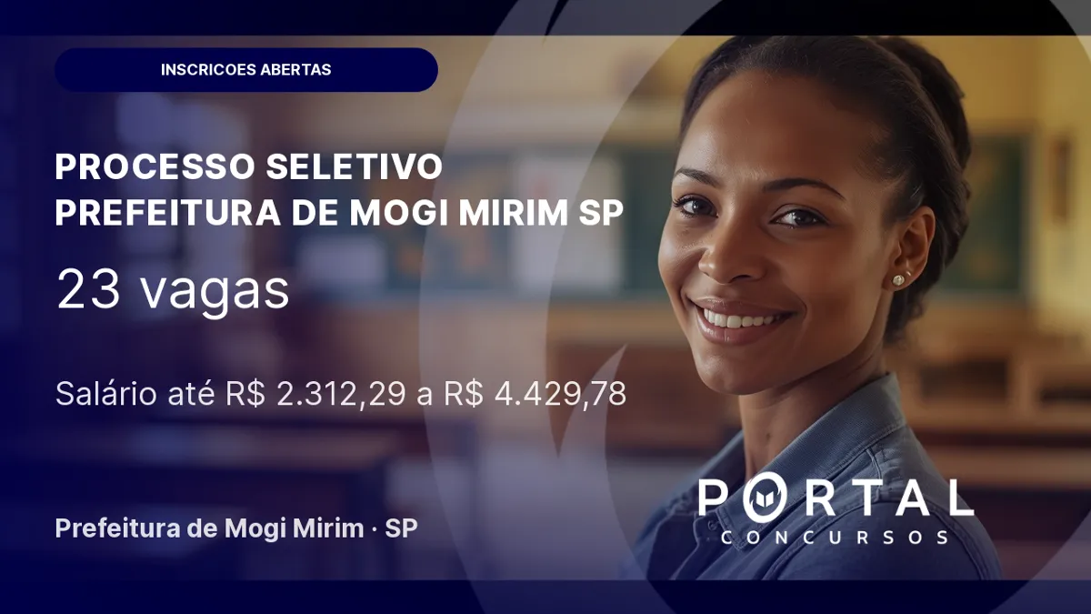 Processo Seletivo Prefeitura de Mogi Mirim (SP): 23 vagas, inscrições abertas