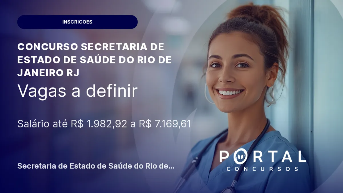 SES e IASERJ - RJ abrem concurso público para níveis médio e superior