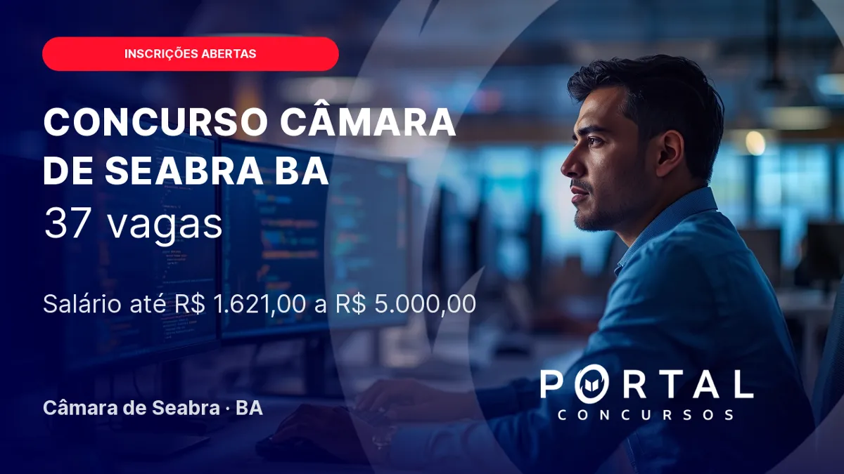 Concurso Câmara Municipal de Seabra/ BA: inscrições abertas!