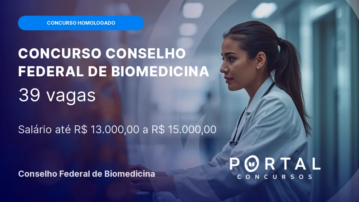 Concurso do Conselho Federal de Biomedicina homologado; nomeações em breve!