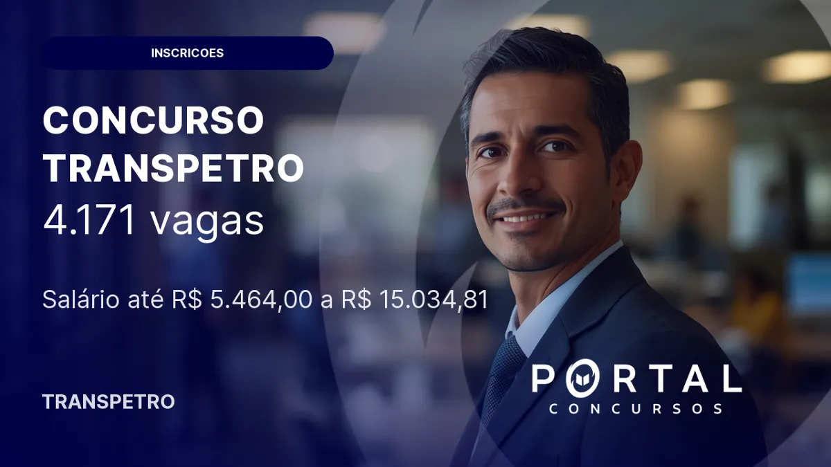 Concurso Transpetro: provas em todas as capitais