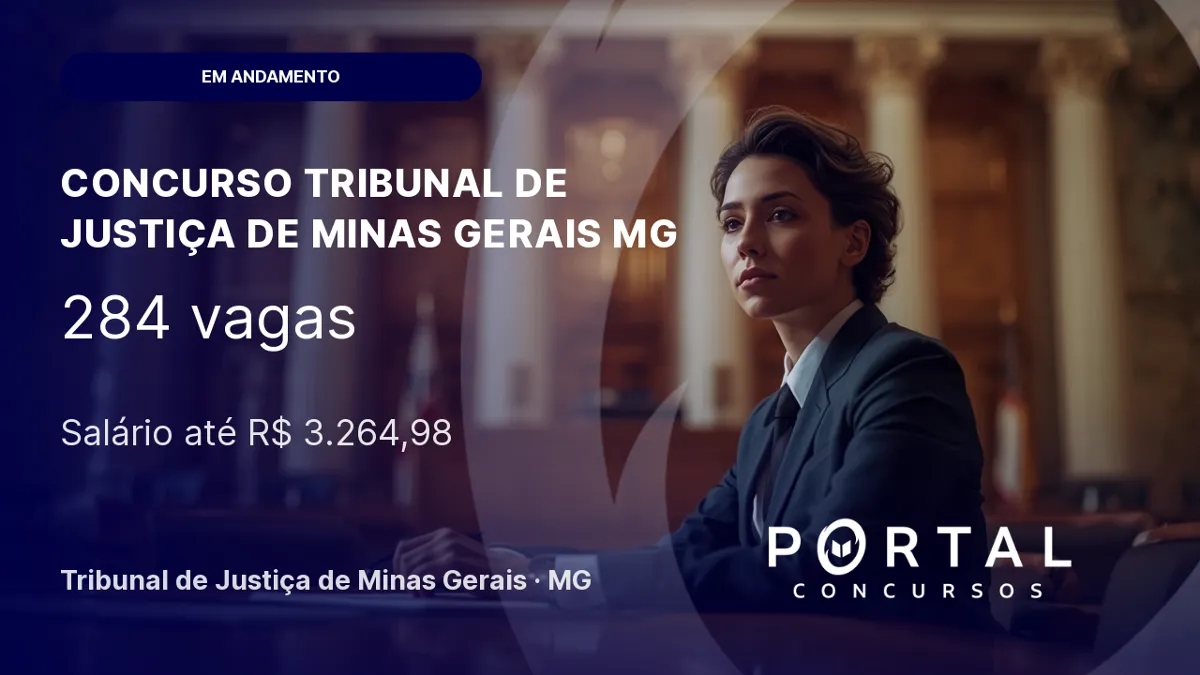 Concurso TJ MG pode ser prorrogado até 2028