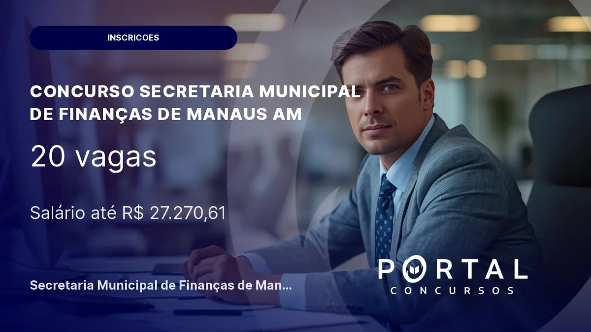 Concurso ISS Manaus 2026: últimos dias de inscrição