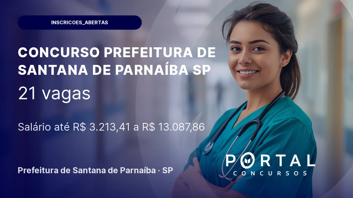 Concurso Prefeitura de Santana de Parnaíba/ SP: 21 vagas abertas