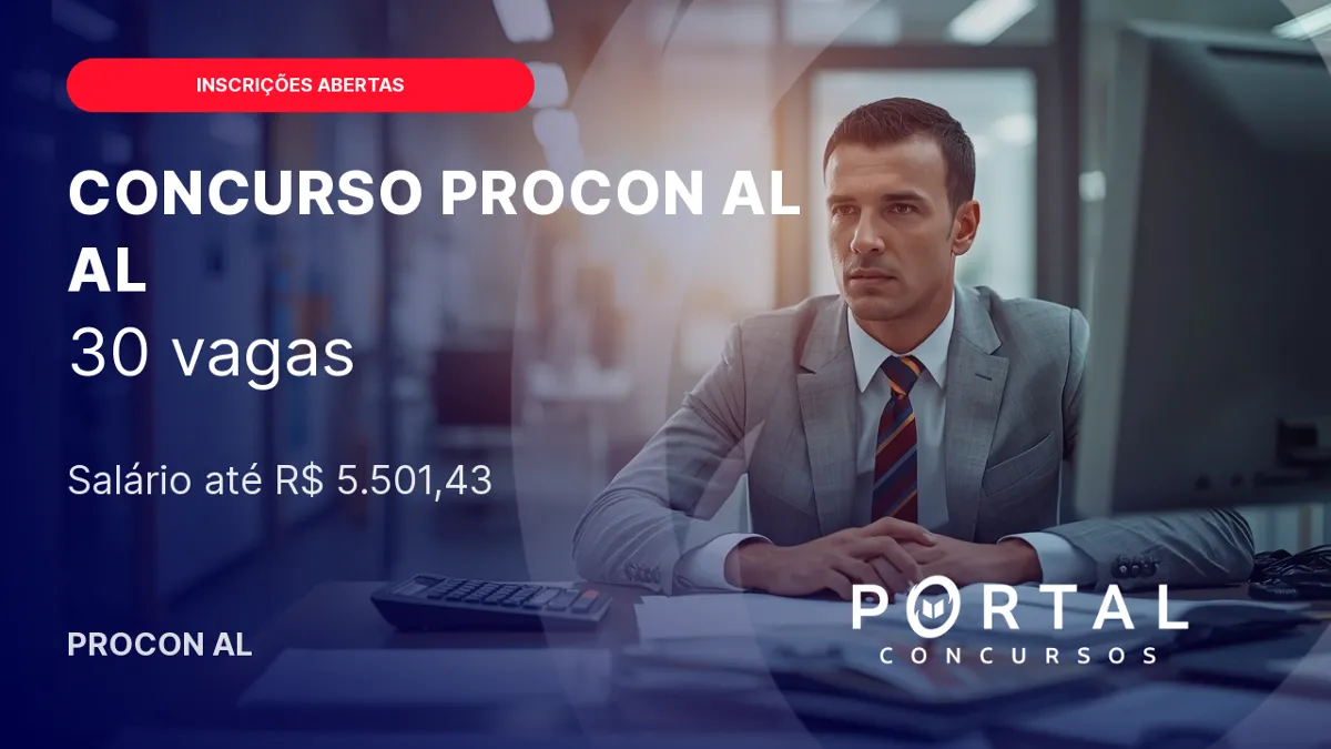 Último dia de inscrição para o concurso Procon- AL